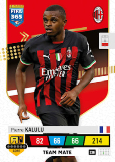 Pierre Kalulu A.C. Milan 2023 FIFA 365 Team Mate #336